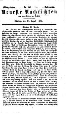 Neueste Nachrichten aus dem Gebiete der Politik (Münchner neueste Nachrichten) Dienstag 30. August 1864