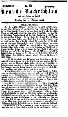 Neueste Nachrichten aus dem Gebiete der Politik (Münchner neueste Nachrichten) Dienstag 11. Oktober 1864