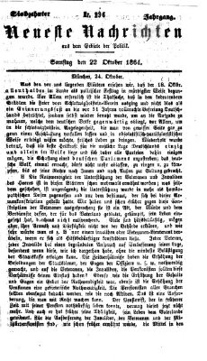 Neueste Nachrichten aus dem Gebiete der Politik (Münchner neueste Nachrichten) Samstag 22. Oktober 1864