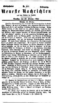 Neueste Nachrichten aus dem Gebiete der Politik (Münchner neueste Nachrichten) Samstag 29. Oktober 1864