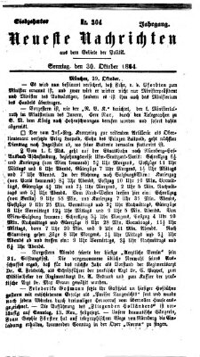 Neueste Nachrichten aus dem Gebiete der Politik (Münchner neueste Nachrichten) Sonntag 30. Oktober 1864