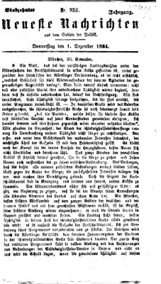 Neueste Nachrichten aus dem Gebiete der Politik (Münchner neueste Nachrichten) Donnerstag 1. Dezember 1864