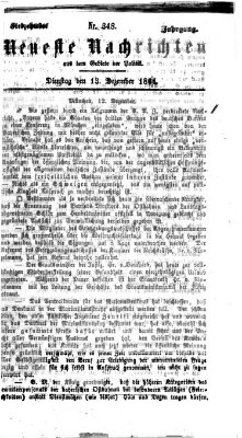 Neueste Nachrichten aus dem Gebiete der Politik (Münchner neueste Nachrichten) Dienstag 13. Dezember 1864