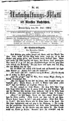 Neueste Nachrichten aus dem Gebiete der Politik. Unterhaltungs-Blatt der Neuesten Nachrichten (Münchner neueste Nachrichten) Donnerstag 28. Juli 1864