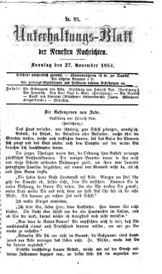 Neueste Nachrichten aus dem Gebiete der Politik. Unterhaltungs-Blatt der Neuesten Nachrichten (Münchner neueste Nachrichten) Sonntag 27. November 1864