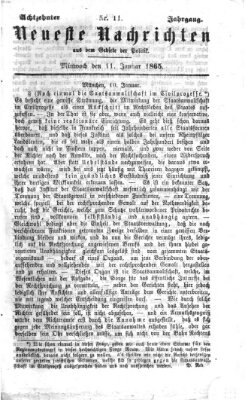 Neueste Nachrichten aus dem Gebiete der Politik (Münchner neueste Nachrichten) Mittwoch 11. Januar 1865