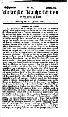 Neueste Nachrichten aus dem Gebiete der Politik (Münchner neueste Nachrichten) Sonntag 22. Januar 1865