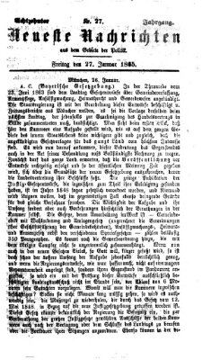 Neueste Nachrichten aus dem Gebiete der Politik (Münchner neueste Nachrichten) Freitag 27. Januar 1865