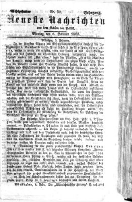 Neueste Nachrichten aus dem Gebiete der Politik (Münchner neueste Nachrichten) Montag 6. Februar 1865