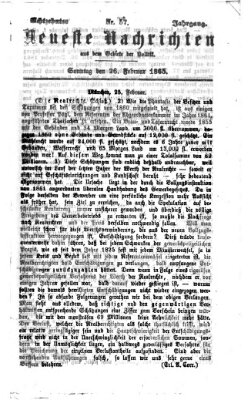 Neueste Nachrichten aus dem Gebiete der Politik (Münchner neueste Nachrichten) Sonntag 26. Februar 1865