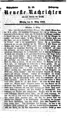 Neueste Nachrichten aus dem Gebiete der Politik (Münchner neueste Nachrichten) Montag 6. März 1865