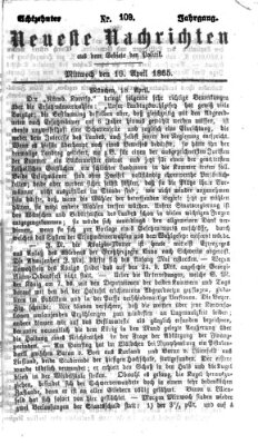 Neueste Nachrichten aus dem Gebiete der Politik (Münchner neueste Nachrichten) Mittwoch 19. April 1865