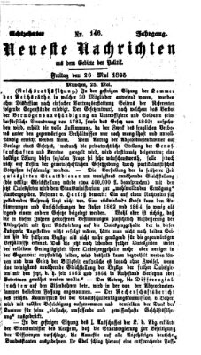 Neueste Nachrichten aus dem Gebiete der Politik (Münchner neueste Nachrichten) Freitag 26. Mai 1865