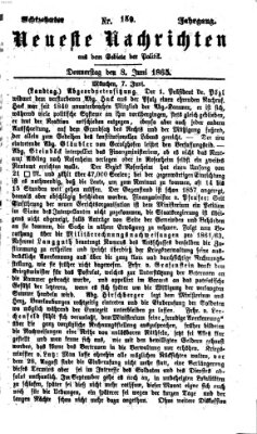 Neueste Nachrichten aus dem Gebiete der Politik (Münchner neueste Nachrichten) Donnerstag 8. Juni 1865