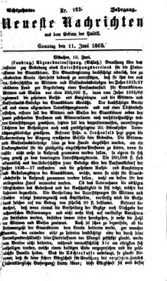 Neueste Nachrichten aus dem Gebiete der Politik (Münchner neueste Nachrichten) Sonntag 11. Juni 1865