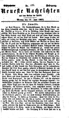 Neueste Nachrichten aus dem Gebiete der Politik (Münchner neueste Nachrichten) Montag 26. Juni 1865