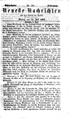 Neueste Nachrichten aus dem Gebiete der Politik (Münchner neueste Nachrichten) Montag 10. Juli 1865