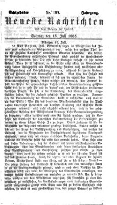 Neueste Nachrichten aus dem Gebiete der Politik (Münchner neueste Nachrichten) Sonntag 16. Juli 1865