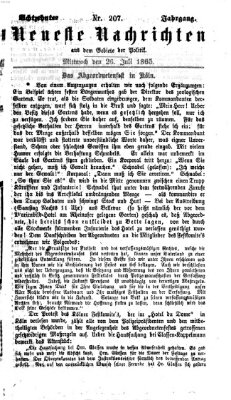 Neueste Nachrichten aus dem Gebiete der Politik (Münchner neueste Nachrichten) Mittwoch 26. Juli 1865