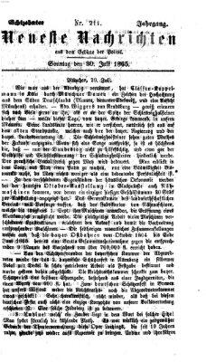 Neueste Nachrichten aus dem Gebiete der Politik (Münchner neueste Nachrichten) Sonntag 30. Juli 1865