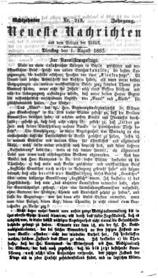 Neueste Nachrichten aus dem Gebiete der Politik (Münchner neueste Nachrichten) Dienstag 1. August 1865