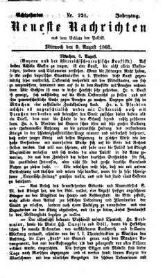 Neueste Nachrichten aus dem Gebiete der Politik (Münchner neueste Nachrichten) Mittwoch 9. August 1865