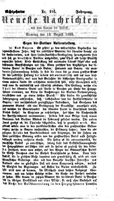 Neueste Nachrichten aus dem Gebiete der Politik (Münchner neueste Nachrichten) Sonntag 13. August 1865