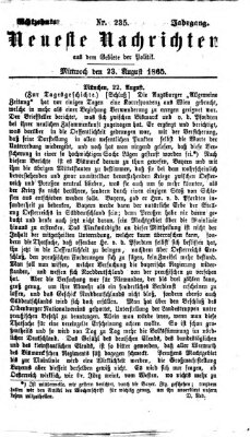 Neueste Nachrichten aus dem Gebiete der Politik (Münchner neueste Nachrichten) Mittwoch 23. August 1865