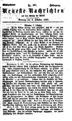 Neueste Nachrichten aus dem Gebiete der Politik (Münchner neueste Nachrichten) Sonntag 8. Oktober 1865