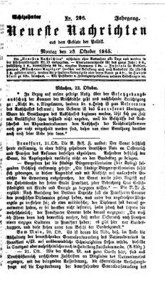 Neueste Nachrichten aus dem Gebiete der Politik (Münchner neueste Nachrichten) Montag 23. Oktober 1865