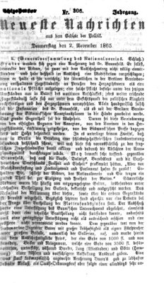 Neueste Nachrichten aus dem Gebiete der Politik (Münchner neueste Nachrichten) Donnerstag 2. November 1865