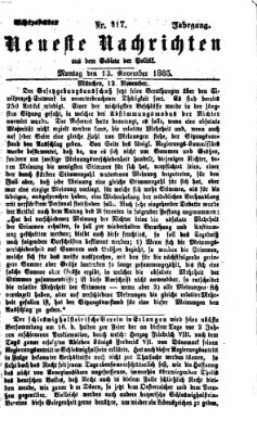 Neueste Nachrichten aus dem Gebiete der Politik (Münchner neueste Nachrichten) Montag 13. November 1865