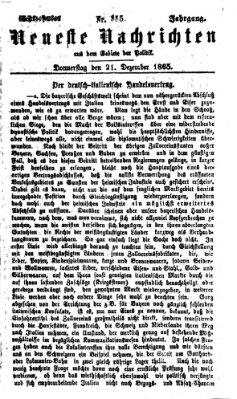 Neueste Nachrichten aus dem Gebiete der Politik (Münchner neueste Nachrichten) Donnerstag 21. Dezember 1865