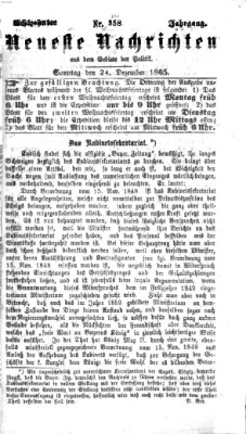 Neueste Nachrichten aus dem Gebiete der Politik (Münchner neueste Nachrichten) Sonntag 24. Dezember 1865