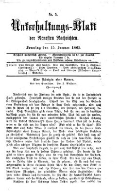 Neueste Nachrichten aus dem Gebiete der Politik. Unterhaltungs-Blatt der Neuesten Nachrichten (Münchner neueste Nachrichten) Sonntag 15. Januar 1865