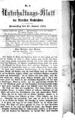 Neueste Nachrichten aus dem Gebiete der Politik. Unterhaltungs-Blatt der Neuesten Nachrichten (Münchner neueste Nachrichten) Donnerstag 26. Januar 1865