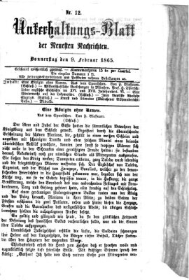 Neueste Nachrichten aus dem Gebiete der Politik. Unterhaltungs-Blatt der Neuesten Nachrichten (Münchner neueste Nachrichten) Donnerstag 9. Februar 1865