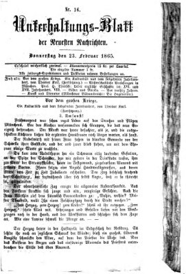 Neueste Nachrichten aus dem Gebiete der Politik. Unterhaltungs-Blatt der Neuesten Nachrichten (Münchner neueste Nachrichten) Donnerstag 23. Februar 1865