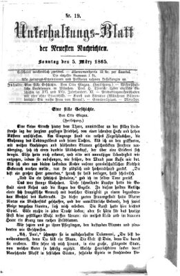 Neueste Nachrichten aus dem Gebiete der Politik. Unterhaltungs-Blatt der Neuesten Nachrichten (Münchner neueste Nachrichten) Sonntag 5. März 1865