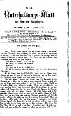 Neueste Nachrichten aus dem Gebiete der Politik. Unterhaltungs-Blatt der Neuesten Nachrichten (Münchner neueste Nachrichten) Donnerstag 1. Juni 1865