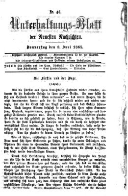 Neueste Nachrichten aus dem Gebiete der Politik. Unterhaltungs-Blatt der Neuesten Nachrichten (Münchner neueste Nachrichten) Donnerstag 8. Juni 1865