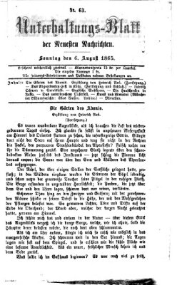 Neueste Nachrichten aus dem Gebiete der Politik. Unterhaltungs-Blatt der Neuesten Nachrichten (Münchner neueste Nachrichten) Sonntag 6. August 1865