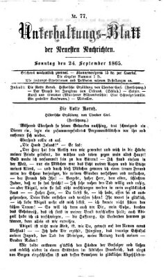 Neueste Nachrichten aus dem Gebiete der Politik. Unterhaltungs-Blatt der Neuesten Nachrichten (Münchner neueste Nachrichten) Sonntag 24. September 1865