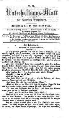 Neueste Nachrichten aus dem Gebiete der Politik. Unterhaltungs-Blatt der Neuesten Nachrichten (Münchner neueste Nachrichten) Donnerstag 16. November 1865