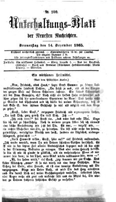 Neueste Nachrichten aus dem Gebiete der Politik. Unterhaltungs-Blatt der Neuesten Nachrichten (Münchner neueste Nachrichten) Donnerstag 14. Dezember 1865