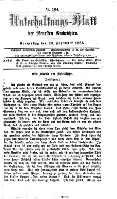 Neueste Nachrichten aus dem Gebiete der Politik. Unterhaltungs-Blatt der Neuesten Nachrichten (Münchner neueste Nachrichten) Donnerstag 28. Dezember 1865