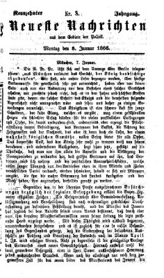 Neueste Nachrichten aus dem Gebiete der Politik (Münchner neueste Nachrichten) Montag 8. Januar 1866