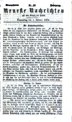 Neueste Nachrichten aus dem Gebiete der Politik (Münchner neueste Nachrichten) Donnerstag 1. Februar 1866