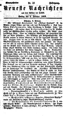 Neueste Nachrichten aus dem Gebiete der Politik (Münchner neueste Nachrichten) Freitag 9. Februar 1866