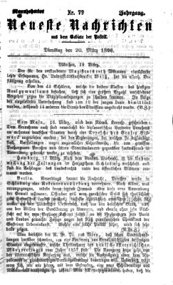 Neueste Nachrichten aus dem Gebiete der Politik (Münchner neueste Nachrichten) Dienstag 20. März 1866